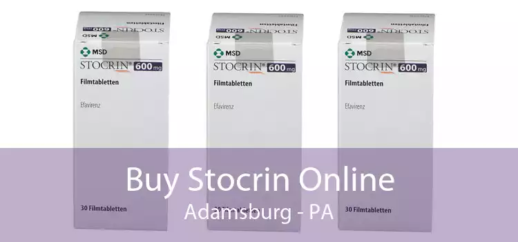 Buy Stocrin Online Adamsburg - PA