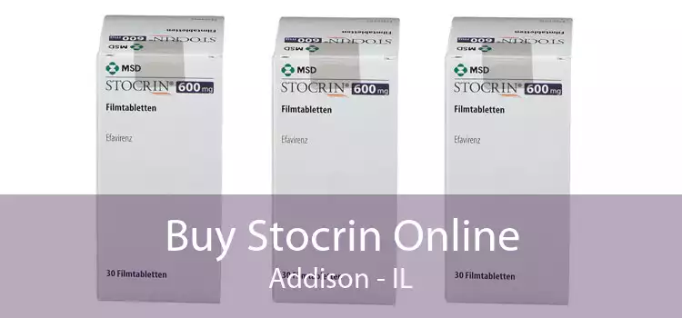 Buy Stocrin Online Addison - IL