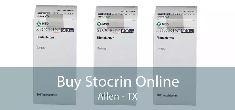 Buy Stocrin Online Allen - TX