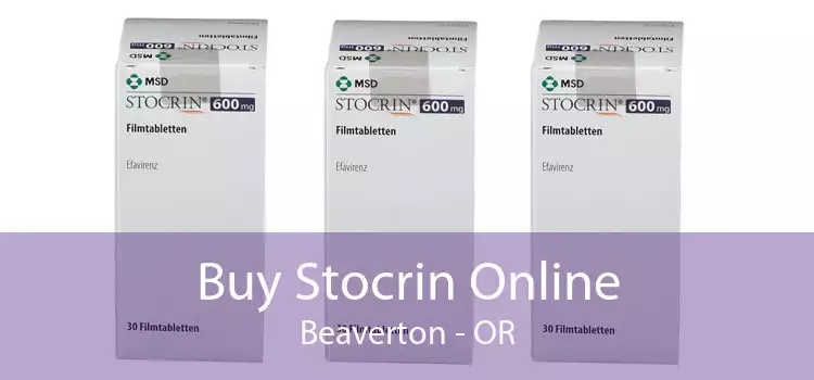Buy Stocrin Online Beaverton - OR