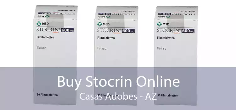 Buy Stocrin Online Casas Adobes - AZ