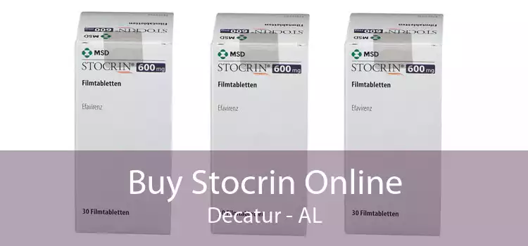 Buy Stocrin Online Decatur - AL