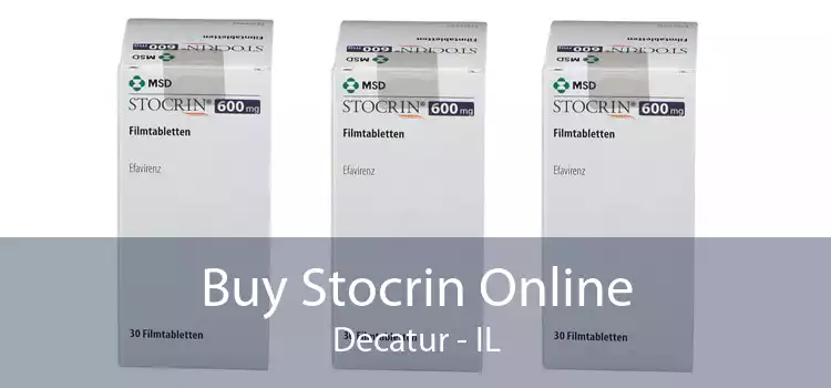 Buy Stocrin Online Decatur - IL